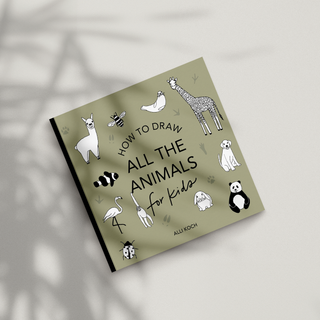 All The Animals: A How to Draw Art Book for Kids